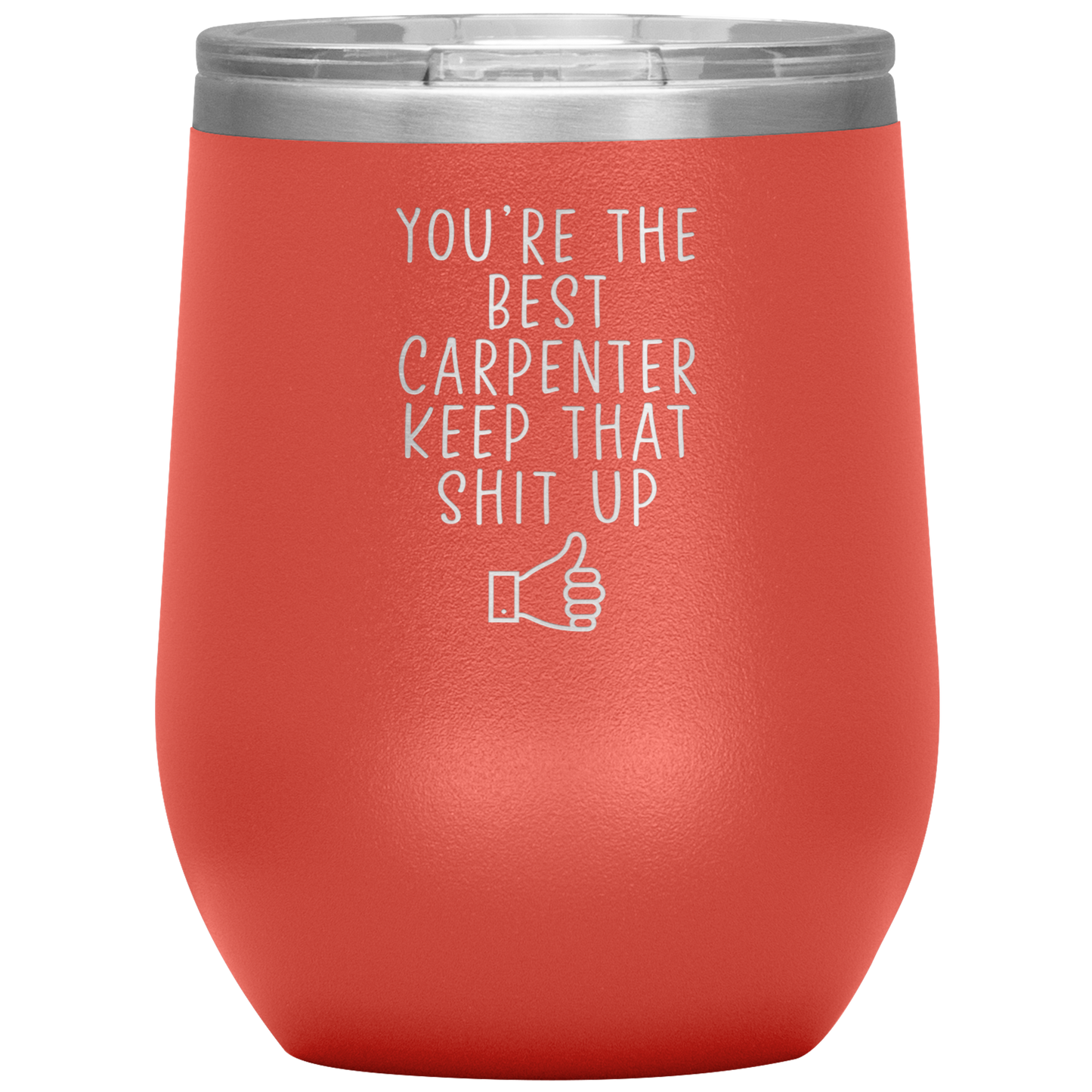 Carpenter Wine Tumbler, Gifts, Travel Wine Cup, Birthday Gifts for Men and Women