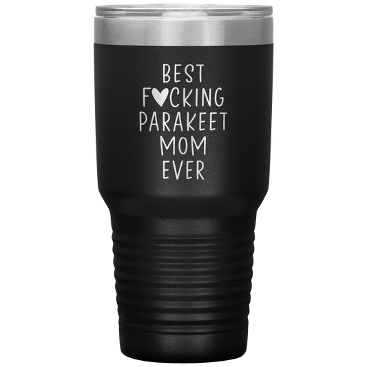 Parakeet Mom Tumbler, Parakeet Mom Gifts, Travel Coffee Mug, Birthday Gifts for Men and Women