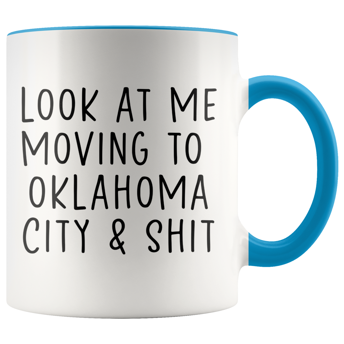 Moving to Oklahoma City Gifts, Coffee Mug, Two Tone Accent Cup, Birthday Gift for Men and Women