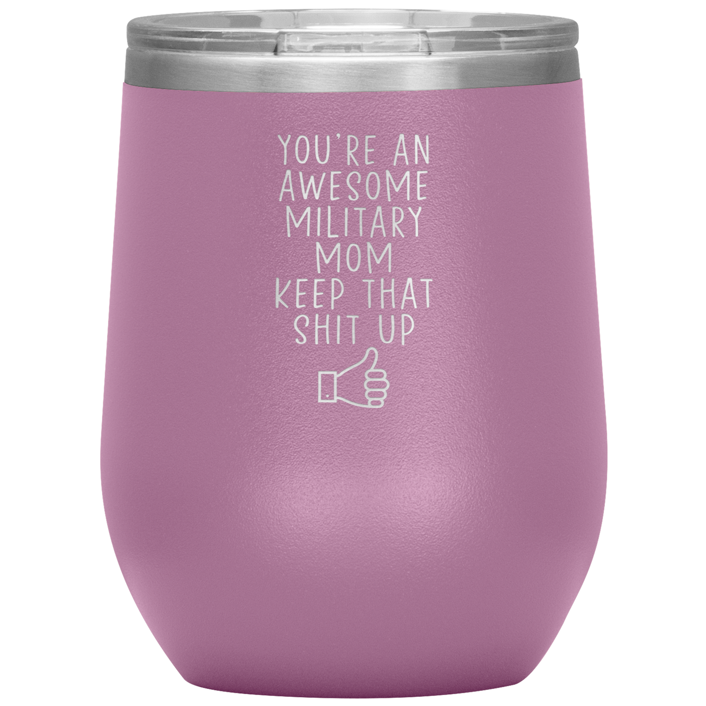 Military Mom Wine Tumbler, Military Mom Gifts, Travel Wine Cup, Birthday Gifts for Men and Women