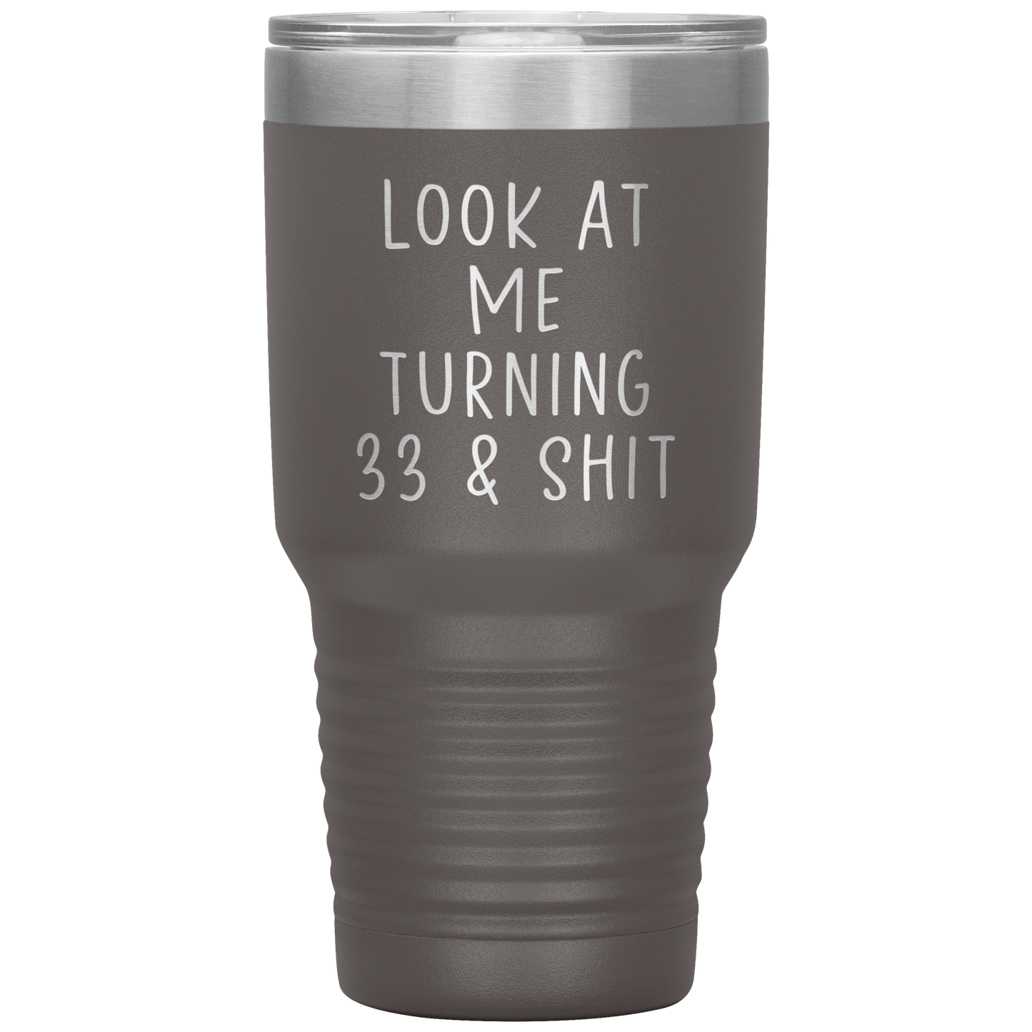 33rd Birthday Tumbler, 33rd Birthday Gifts, Travel Coffee Mug, Birthday Gifts for Men and Women