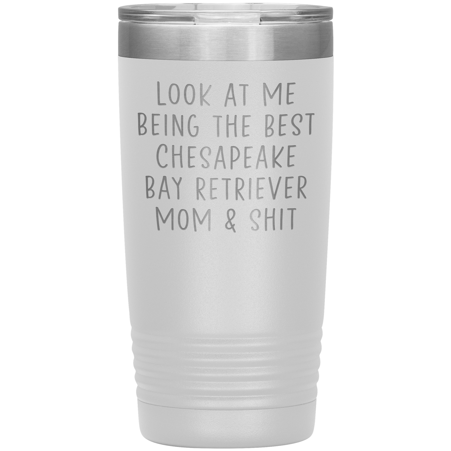 Chesapeake Bay Retriever Mom Tumbler, Funny Travel Coffee Mug, Birthday Gifts for Men and Women