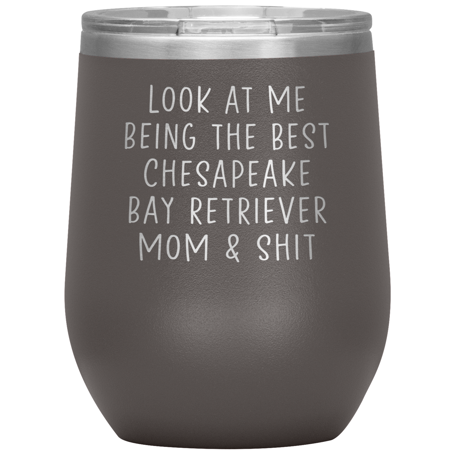 Chesapeake Bay Retriever Mom Wine Tumbler, Funny Gifts, Travel Wine Cup, Birthday Gifts for Men and Women