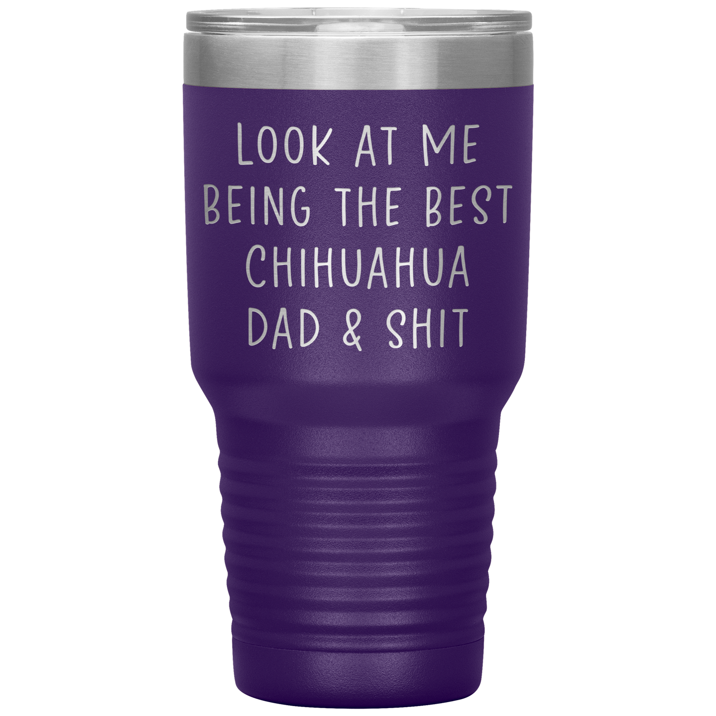 Chihuahua Dad Tumbler, Funny Travel Coffee Mug, Birthday Gifts for Men and Women