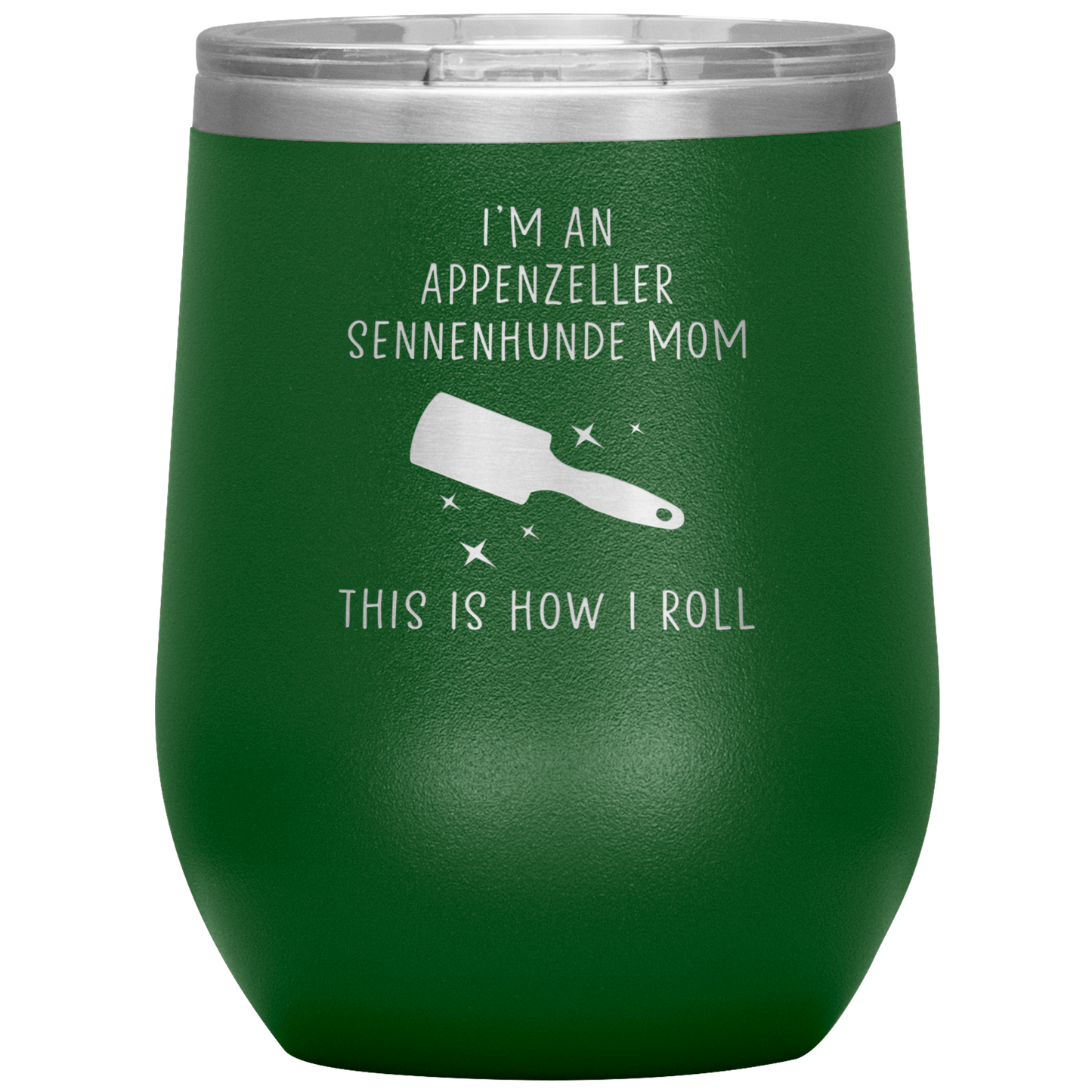 Appenzeller Sennenhunde Mom Wine Tumbler, Funny Travel Wine Cup, Birthday Gifts for Men and Women