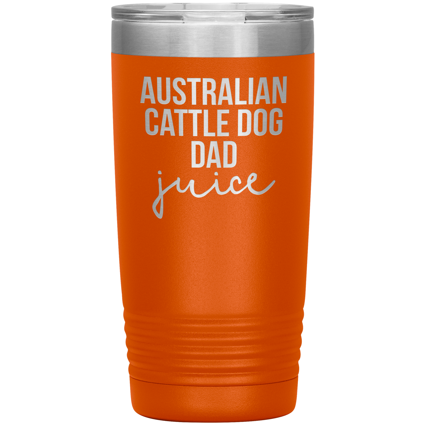 Australian Cattle Dog Dad Tumbler, Funny Travel Coffee Mug, Birthday Gifts for Men and Women