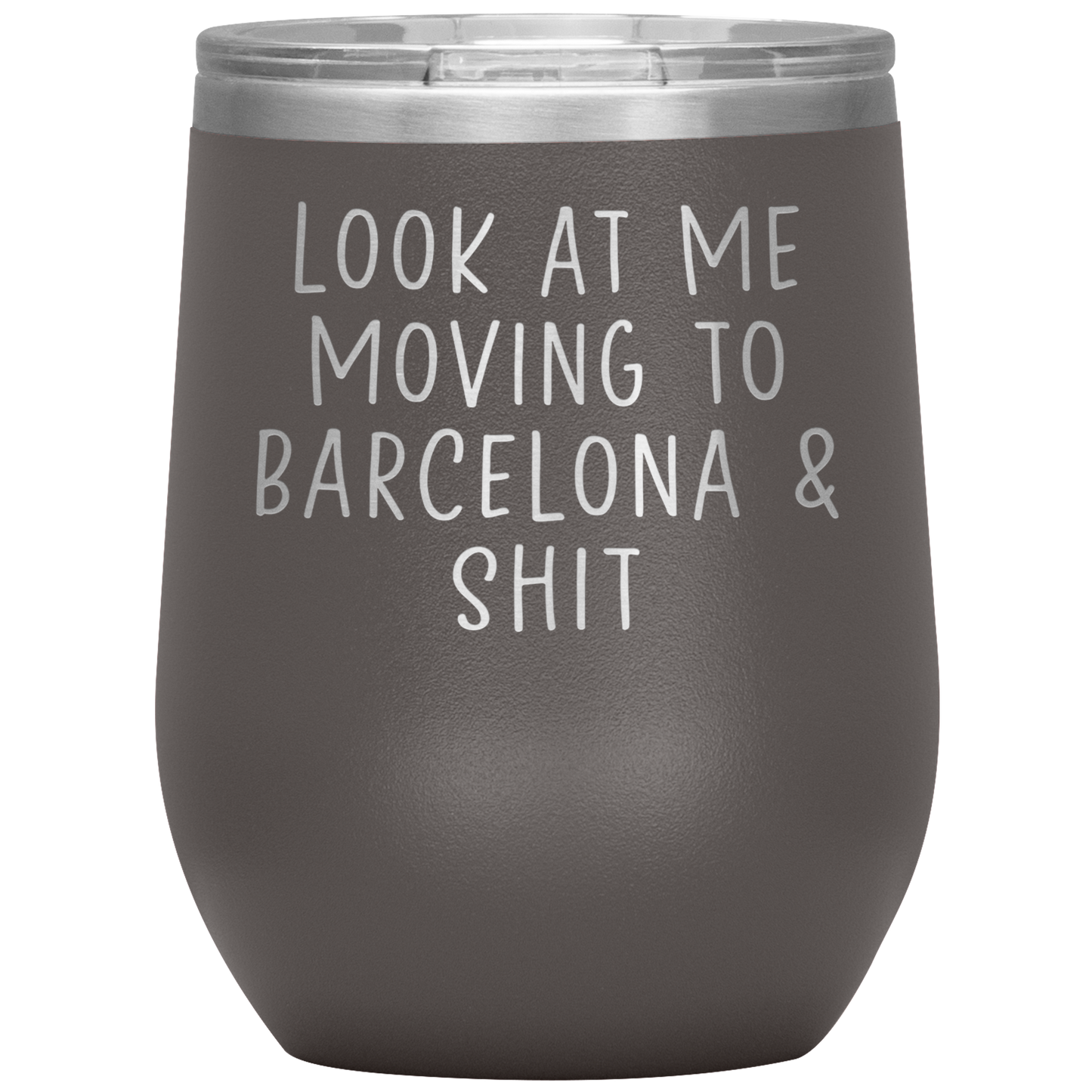 Moving to Barcelona Spain Wine Tumbler, Funny Moving Away Gifts, Housewarming Travel Wine Cup, Birthday Gifts for Men and Women