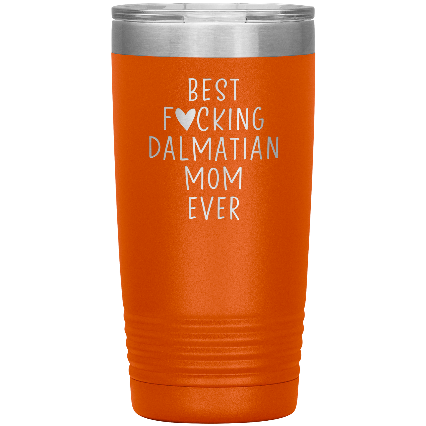 Dalmatian Mom Tumbler, Dalmatian Mom Gifts, Travel Coffee Mug, Birthday Gifts for Men and Women