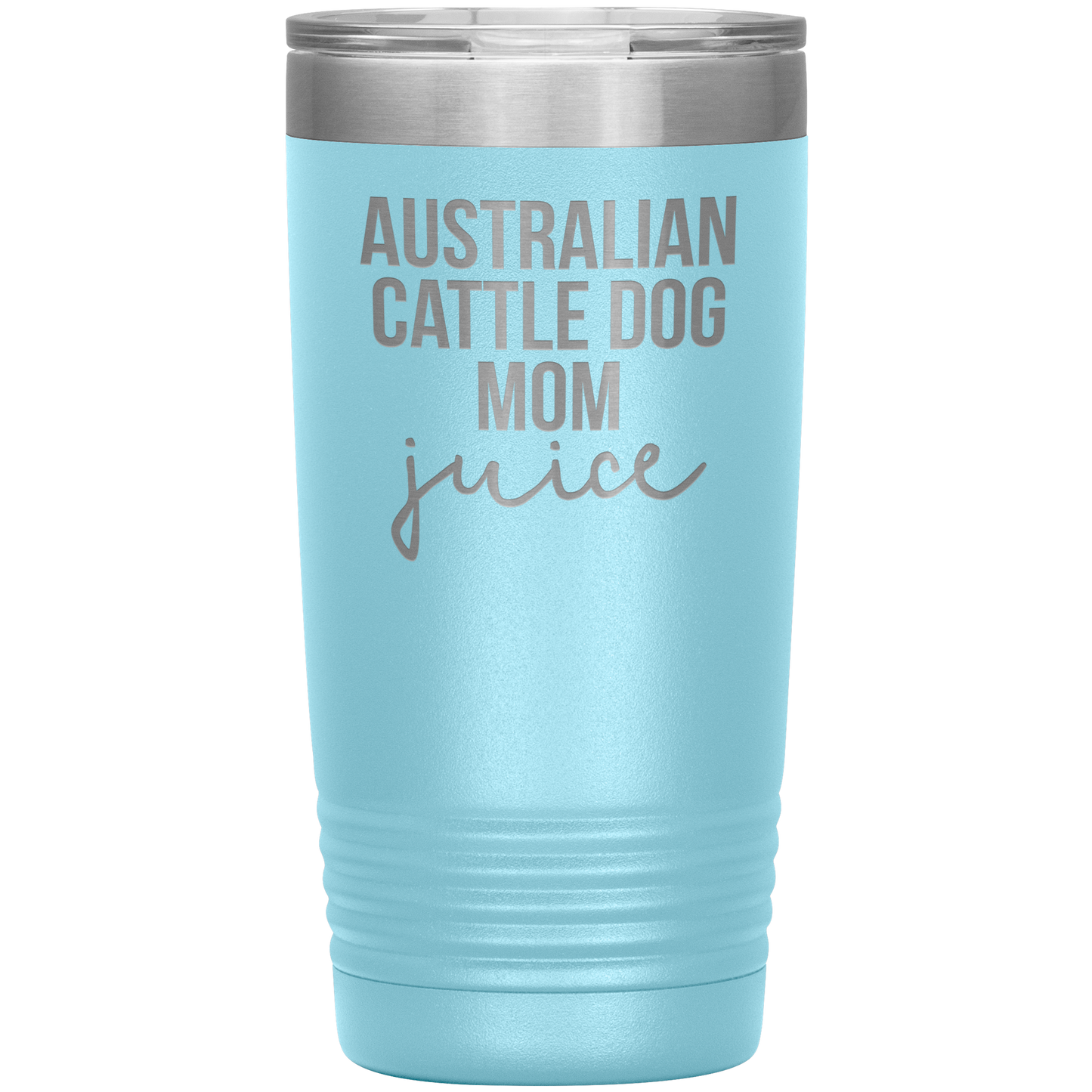 Australian Cattle Dog Mom Tumbler, Funny Travel Coffee Mug, Birthday Gifts for Men and Women