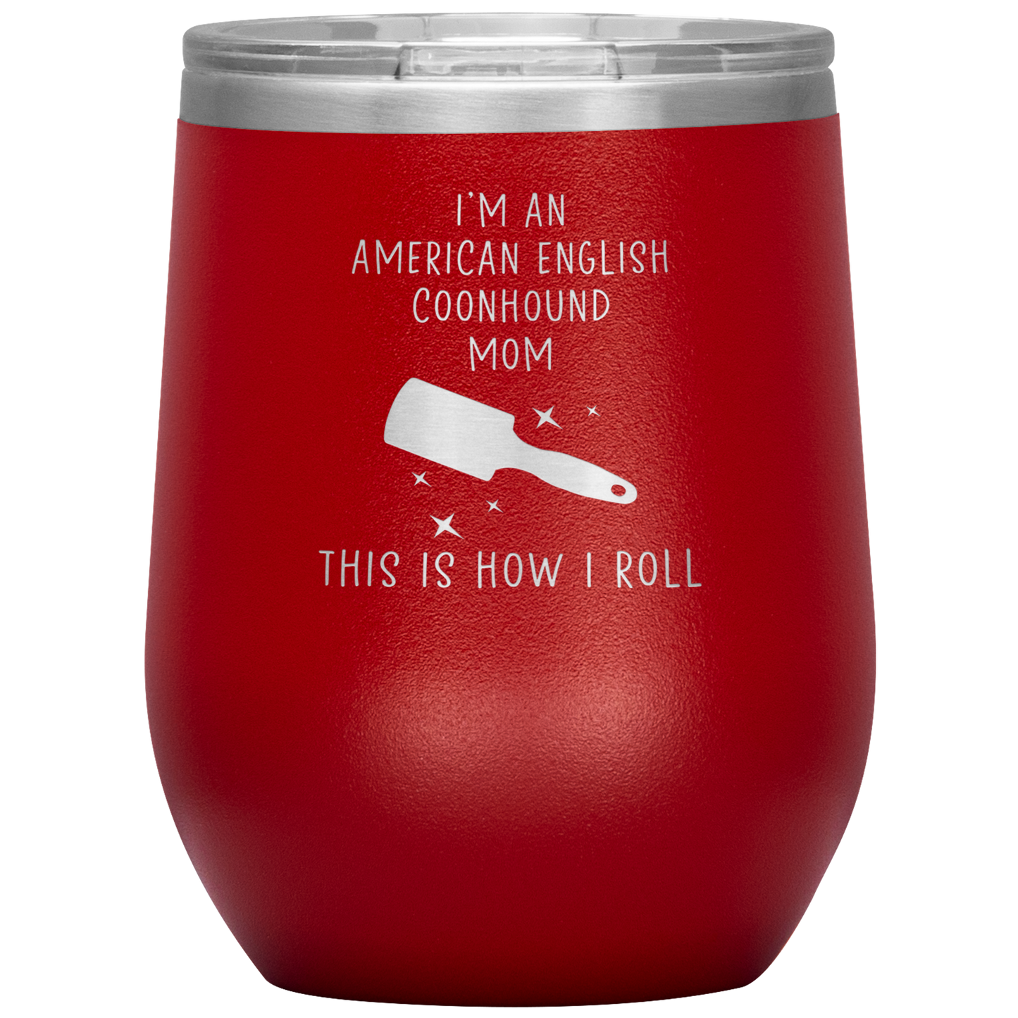 American English Coonhound Mom Wine Tumbler, Funny Travel Wine Cup, Birthday Gifts for Men and Women