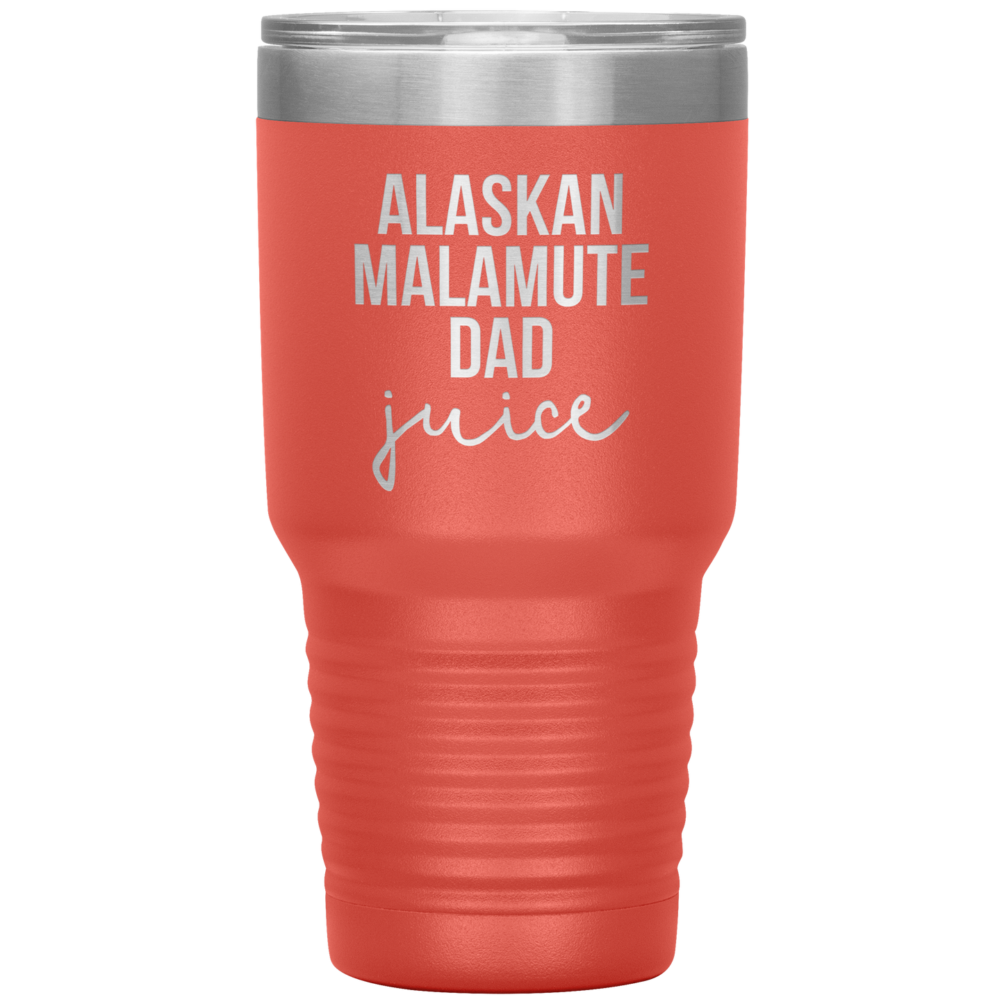 Alaskan Malamute Dad Tumbler, Funny Travel Coffee Mug, Birthday Gifts for Men and Women