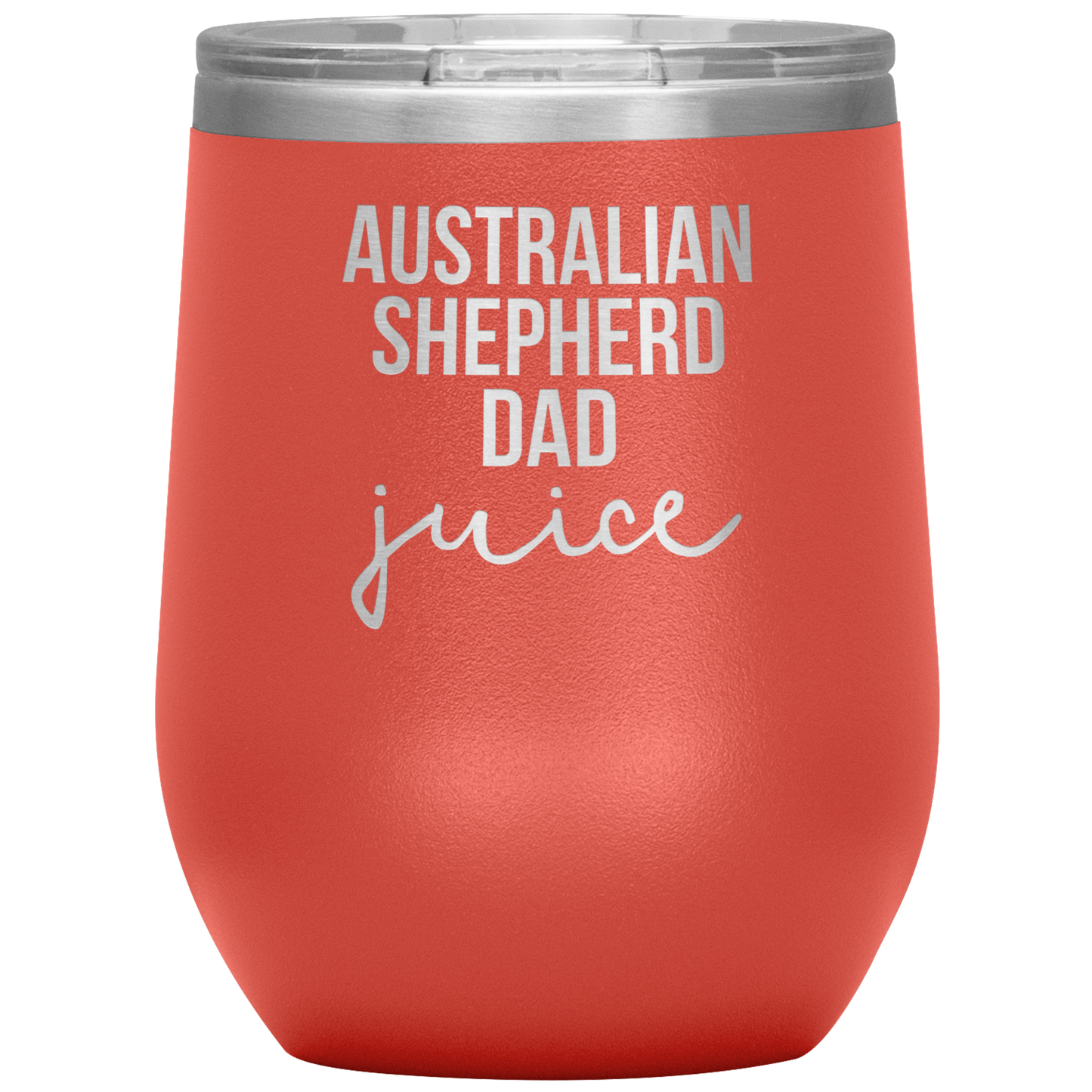 Australian Shepherd Dad Tumbler, Australian Shepherd Dad Gifts, Travel Wine Cup, Birthday Gifts for Men and Women