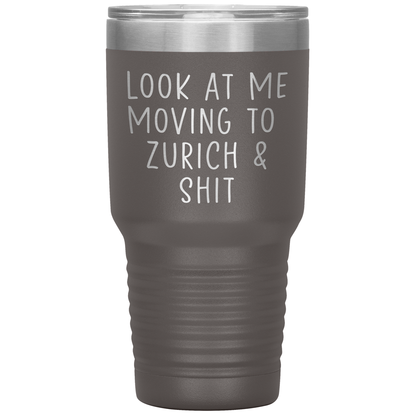 Moving to Zurich Switzerland Tumbler, Funny Travel Coffee Mug, Birthday Gifts for Men and Women