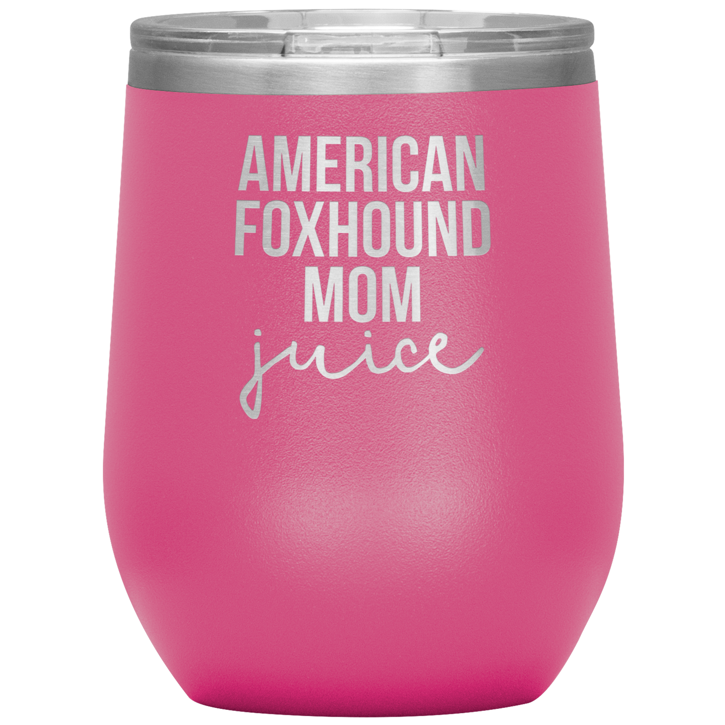 American Foxhound Mom Wine Tumbler, Funny Travel Wine Cup, Birthday Gifts for Men and Women