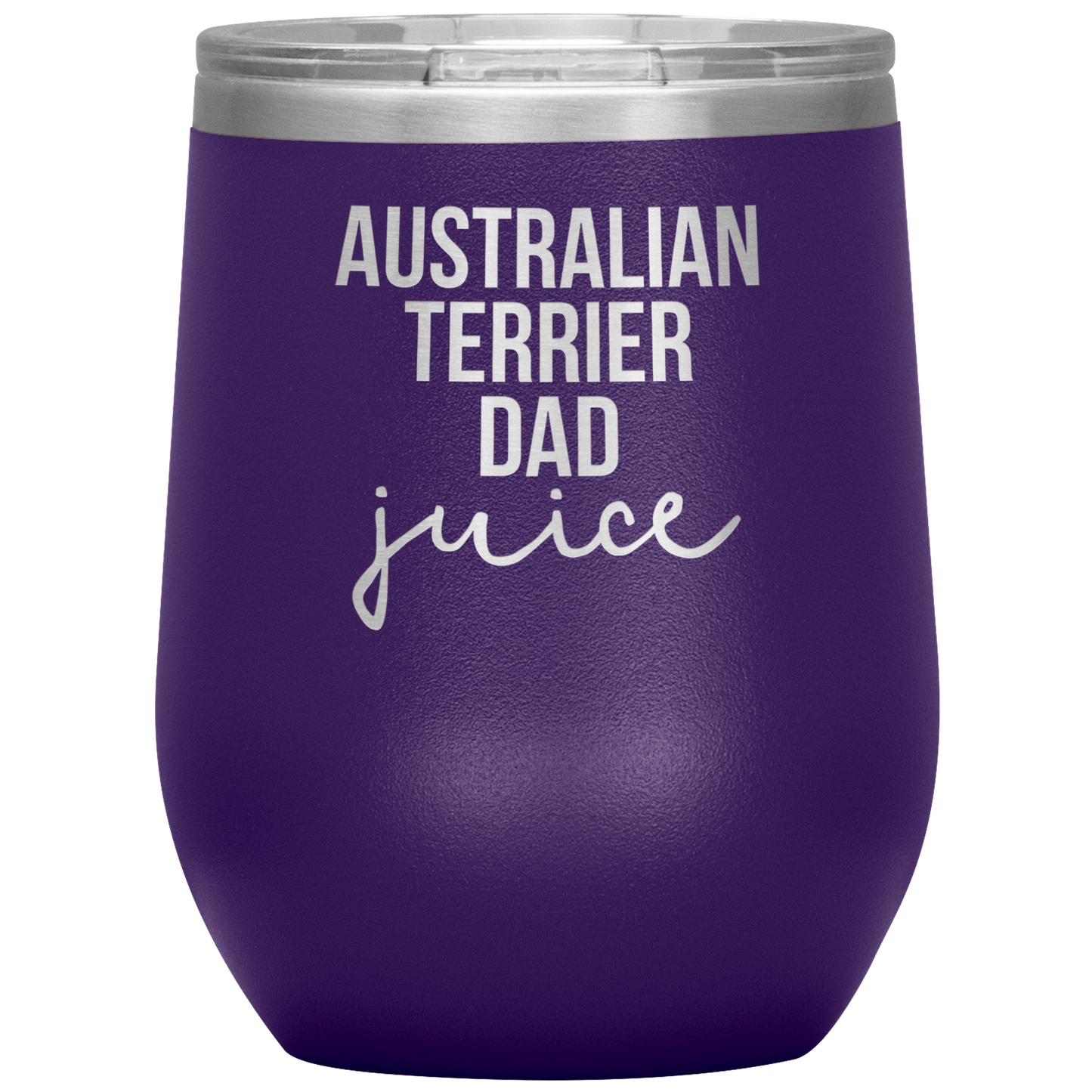 Australian Terrier Dad Wine Tumbler, Funny Travel Wine Cup, Birthday Gifts for Men and Women