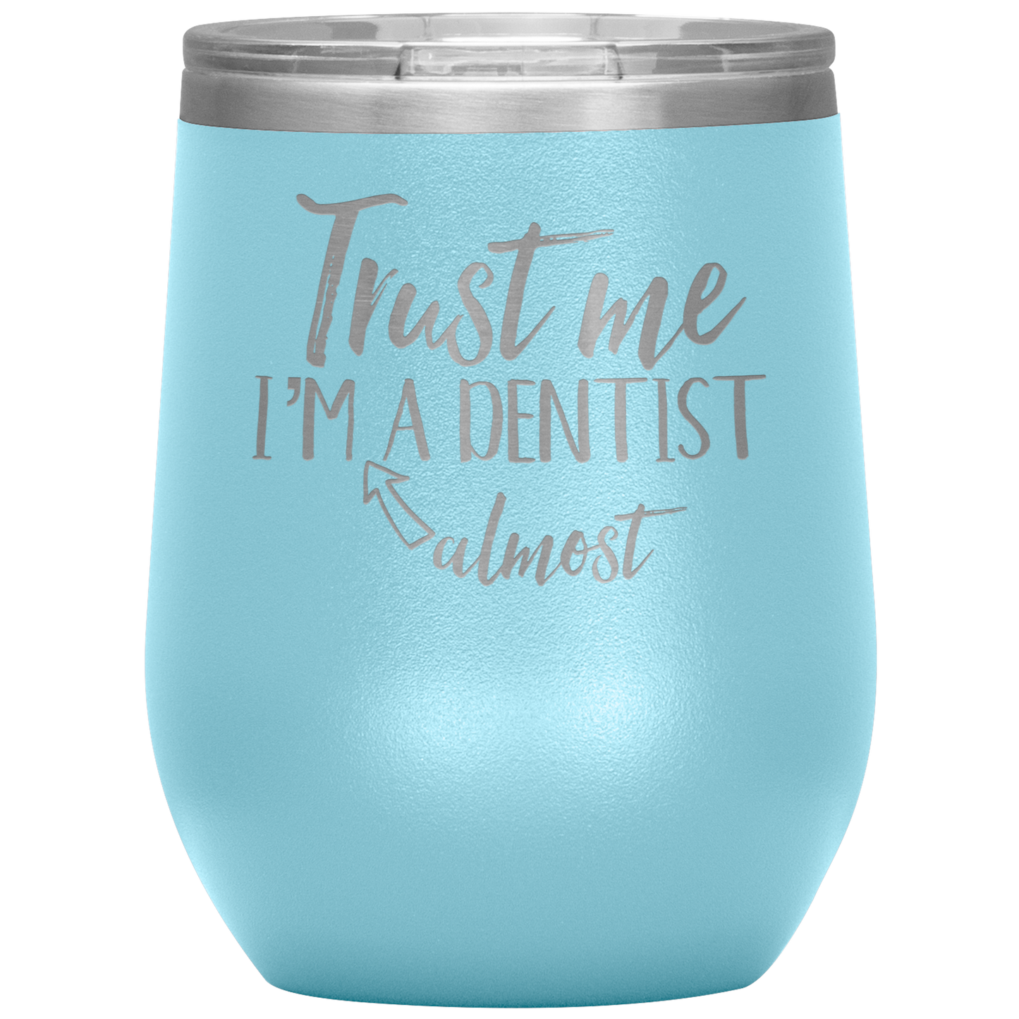 Dental School Student Wine Tumbler, Dental School Student Gifts, Travel Wine Cup, Birthday Gifts for Men and Women