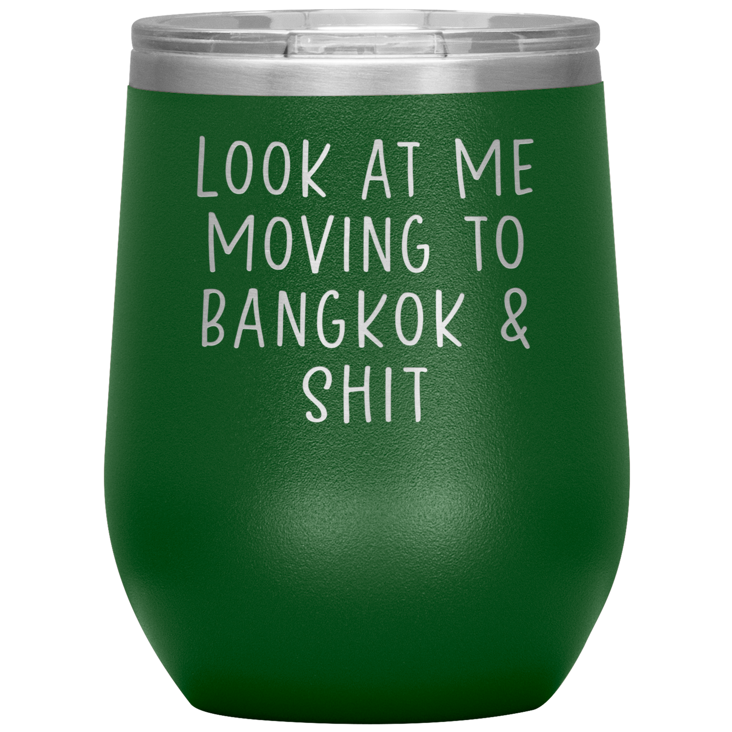 Moving to Bangkok Thailand Wine Tumbler, Funny Moving Away Gifts, Housewarming Travel Wine Cup, Birthday Gifts for Men and Women