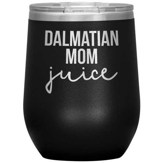 Dalmatian Mom Wine Tumbler, Dalmatian Mom Gifts, Travel Wine Cup, Birthday Gifts for Men and Women