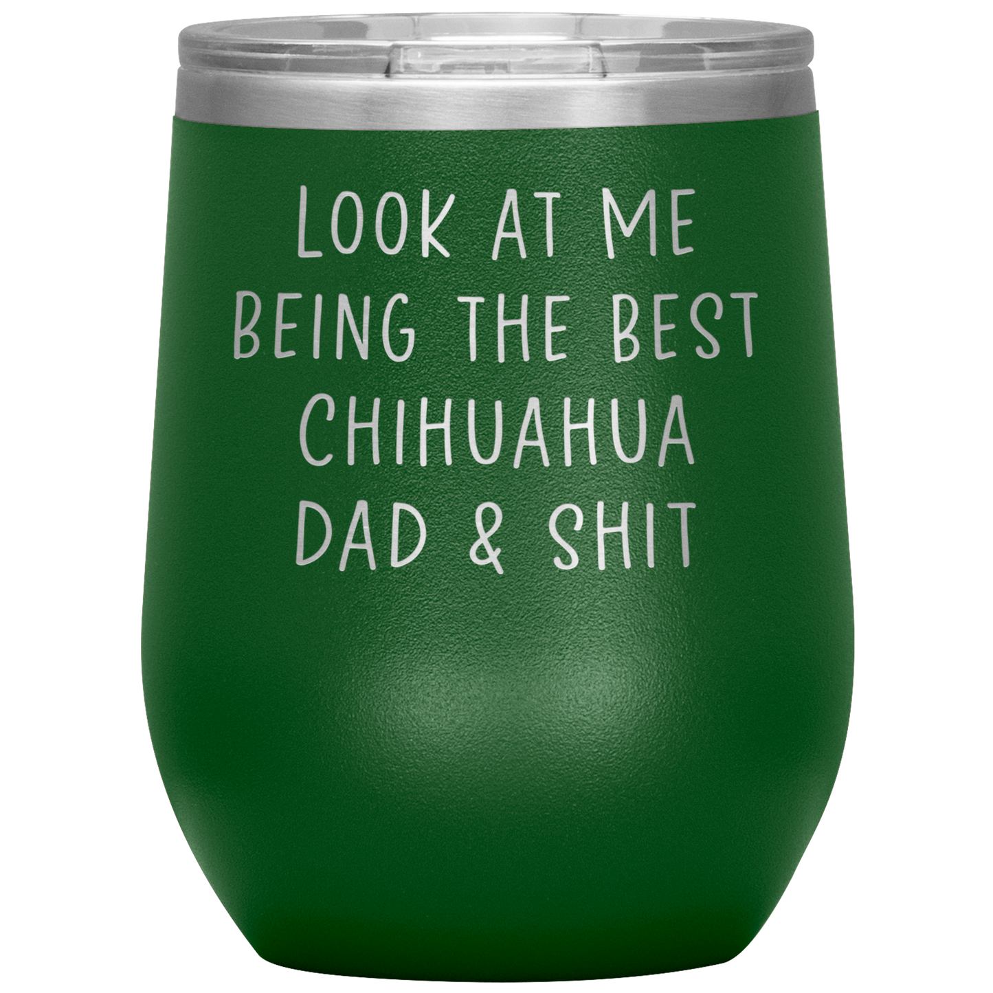 Chihuahua Dad Wine Tumbler, Funny Gifts, Travel Wine Cup, Birthday Gifts for Men and Women