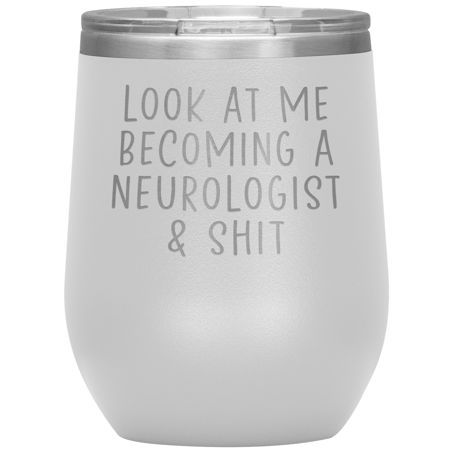 Neurologist Wine Tumbler, Neurologist Gifts, Travel Wine Cup, Birthday Gifts for Men and Women