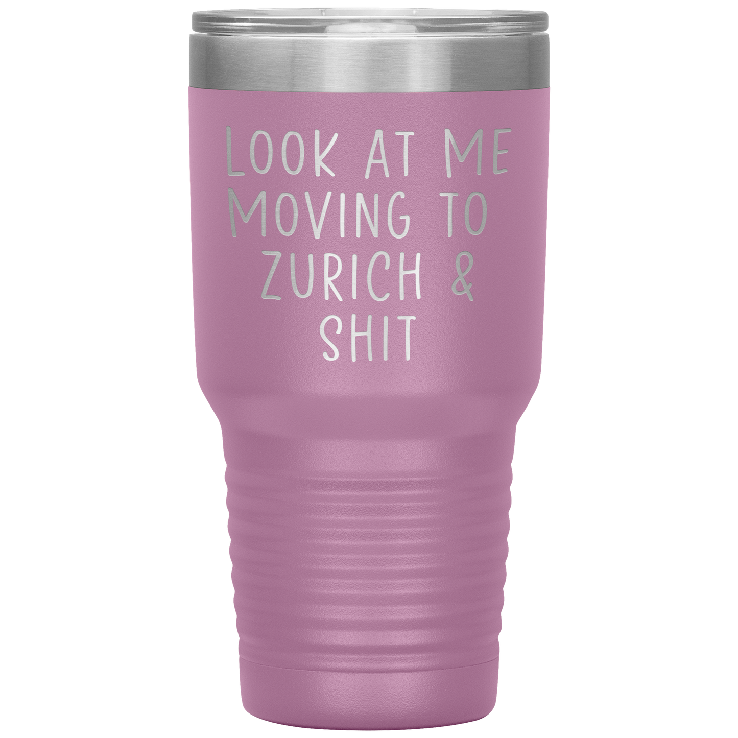 Moving to Zurich Switzerland Tumbler, Funny Travel Coffee Mug, Birthday Gifts for Men and Women