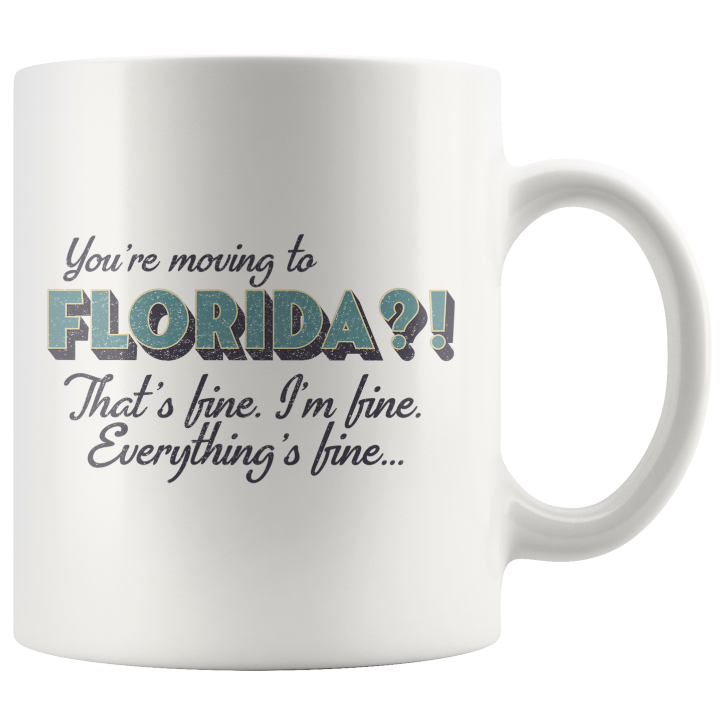 Moving to Florida Gifts, Funny Coffee Mug, Two Tone Accent Cup, Birthday Gift for Men and Women