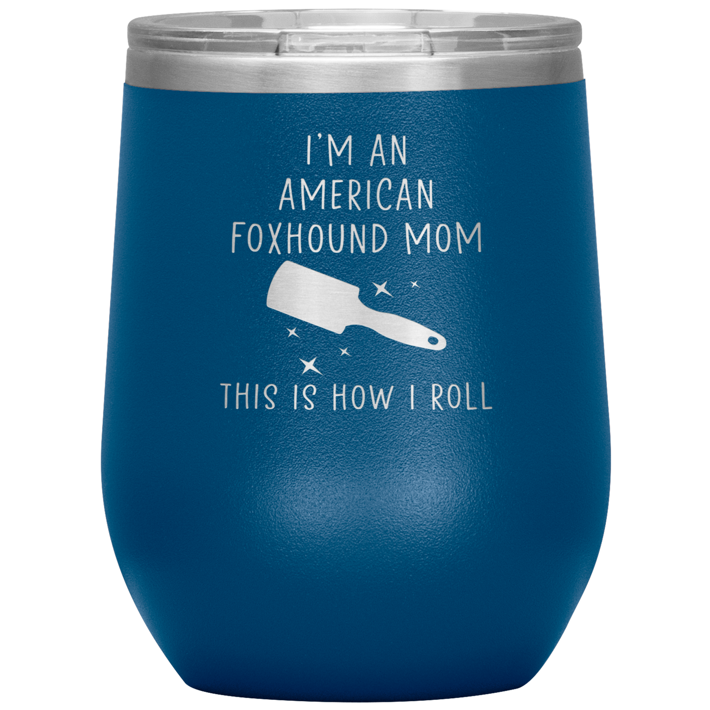 American Foxhound Mom Wine Tumbler, Funny Travel Wine Cup, Birthday Gifts for Men and Women