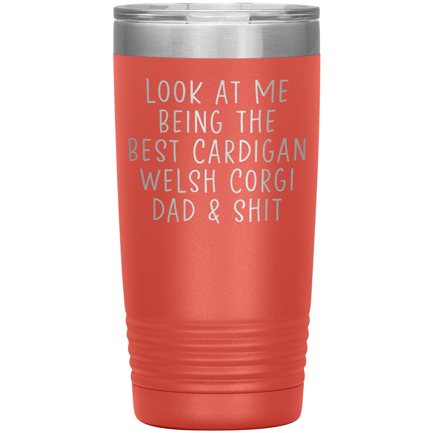 Cardigan Welsh Corgi Dad Tumbler, Funny Travel Coffee Mug, Birthday Gifts for Men and Women