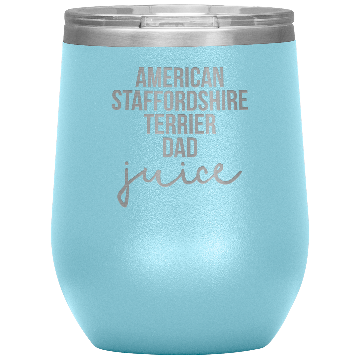 American Staffordshire Terrier Dad Wine Tumbler, Funny Travel Wine Cup, Birthday Gifts for Men and Women