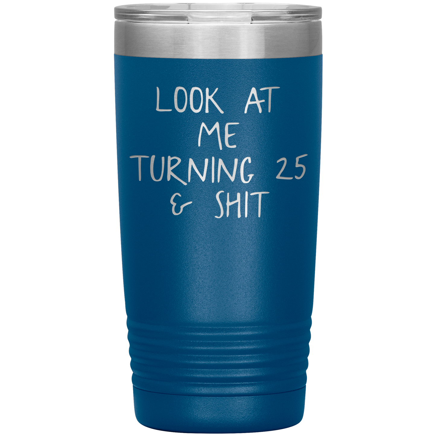 25th Birthday Tumbler, 25th Birthday Gifts, Travel Coffee Mug, Birthday Gifts for Men and Women