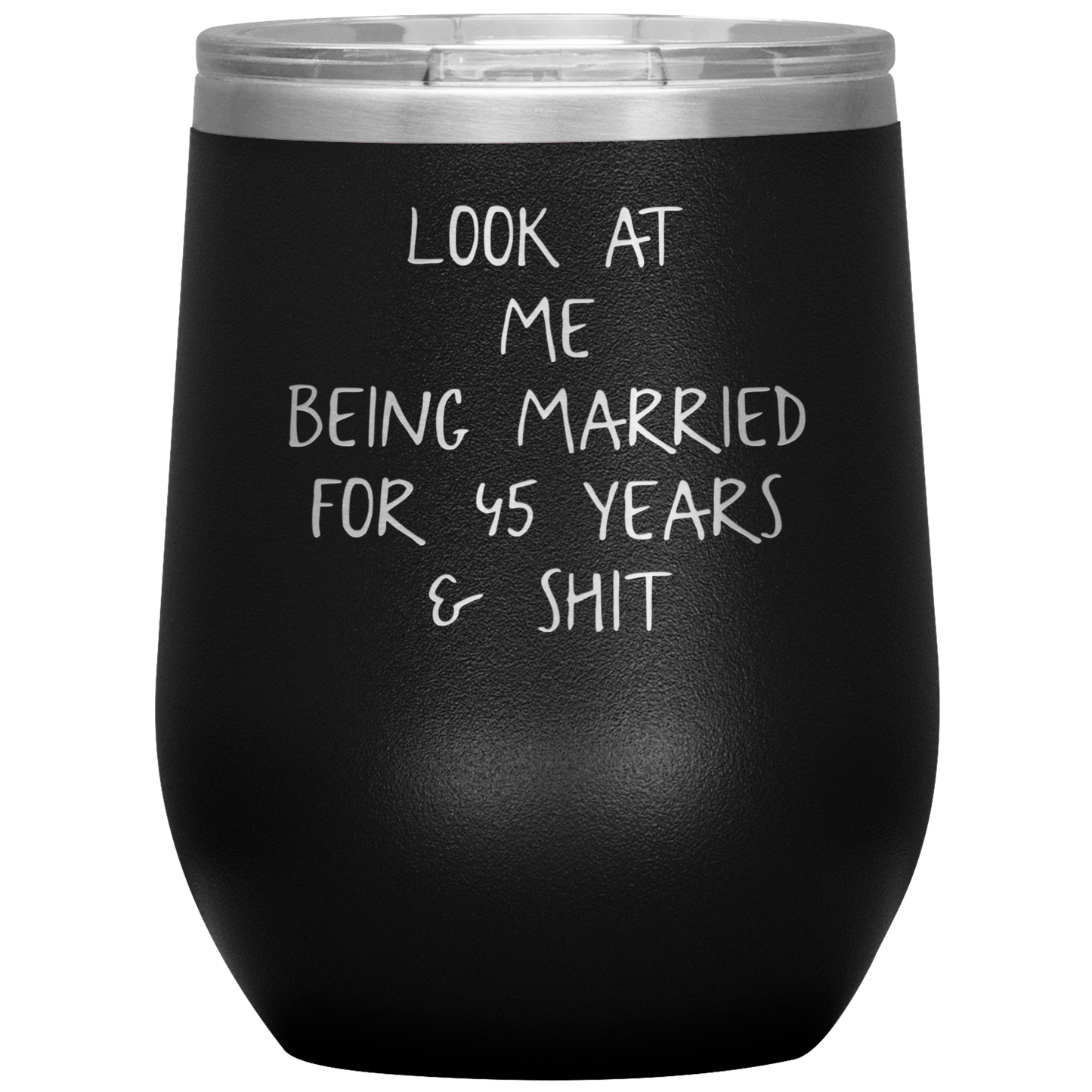 45th Anniversary Wine Tumbler, Funny Gifts, Travel Wine Cup, Birthday Gifts for Men and Women