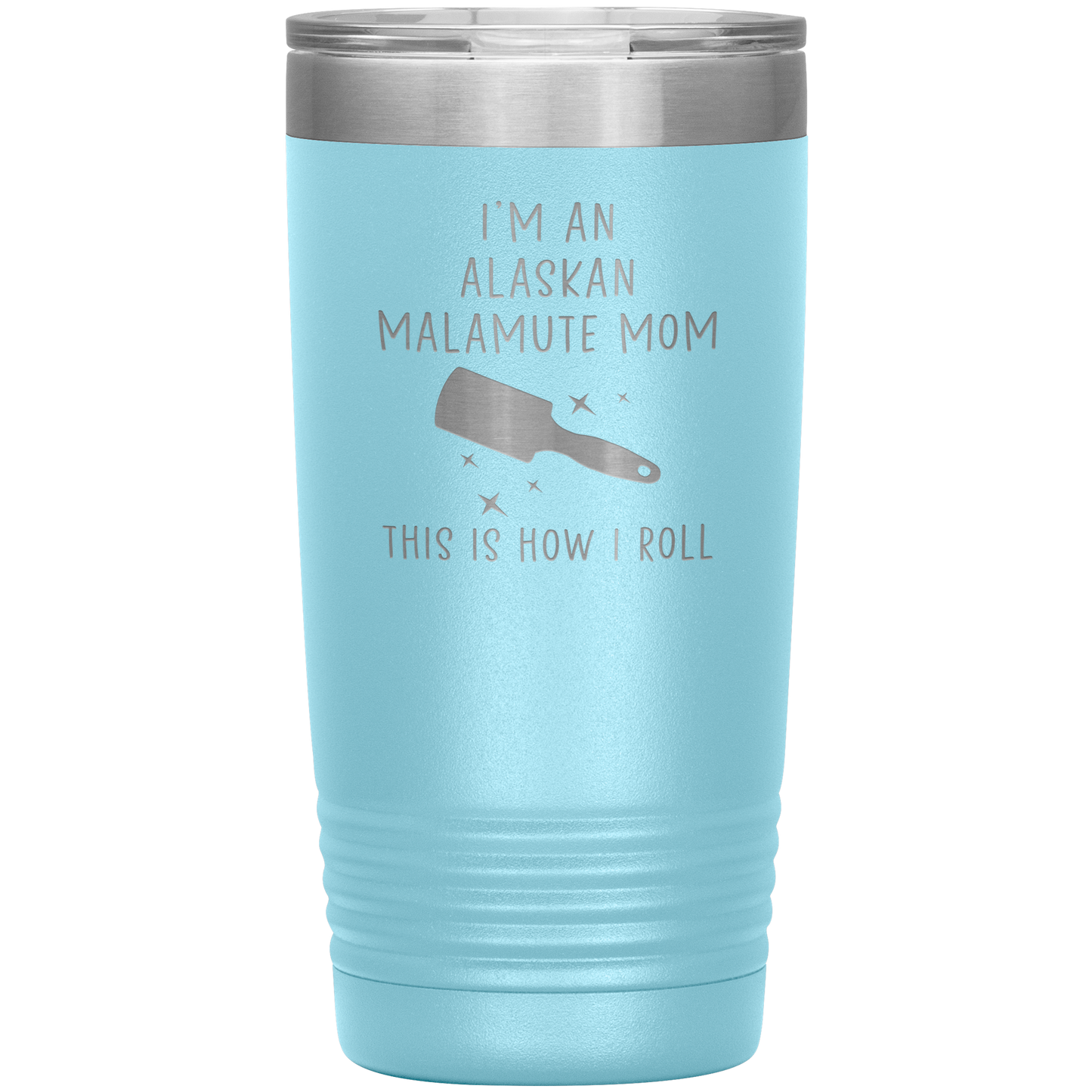 Alaskan Malamute Mom Tumbler, Funny Travel Coffee Mug, Birthday Gifts for Men and Women