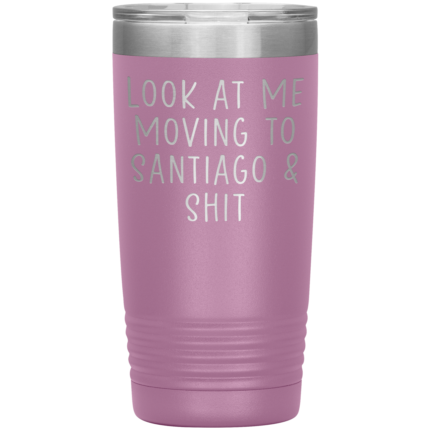 Moving to Santiago Chile Tumbler, Funny Travel Coffee Mug, Birthday Gifts for Men and Women