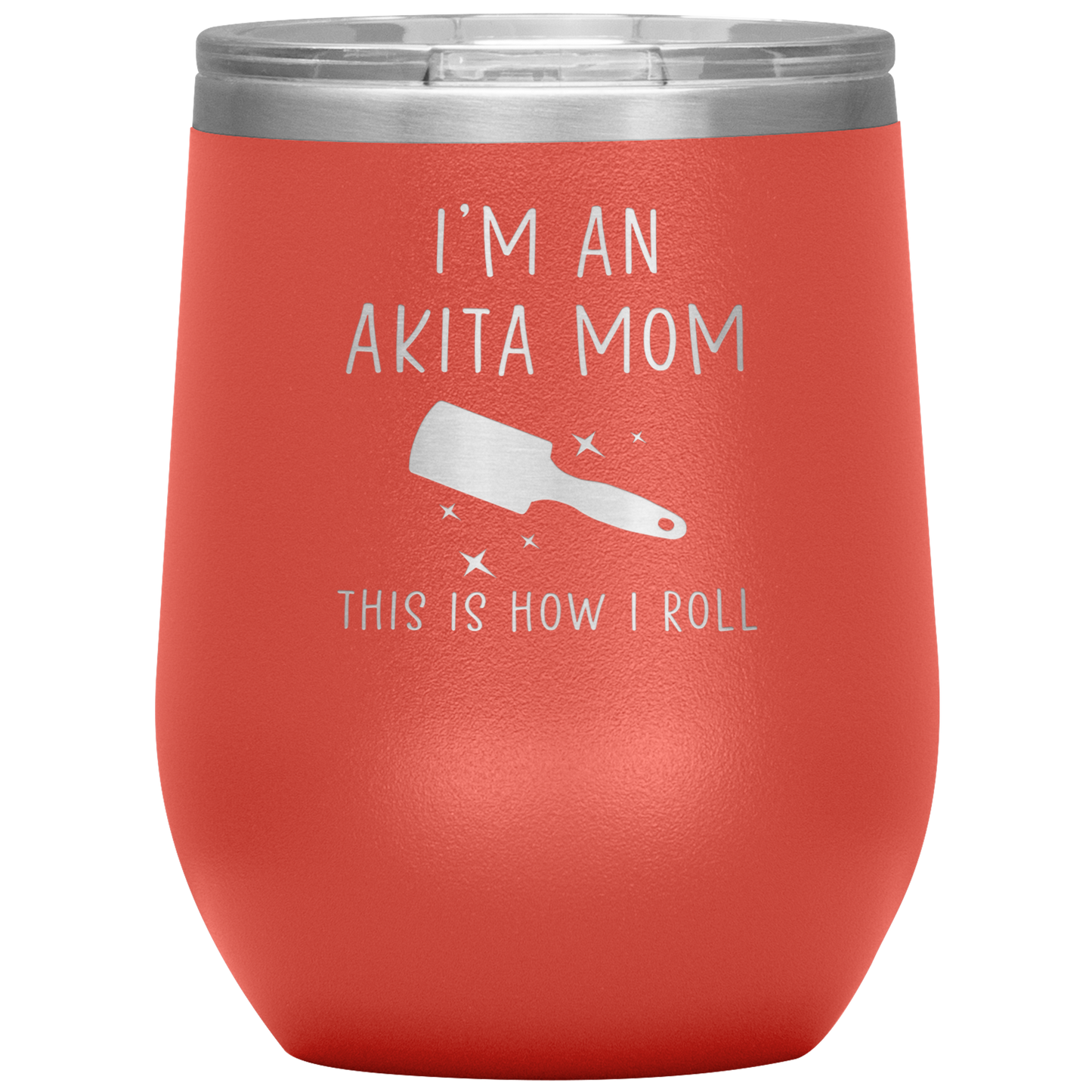 Akita Mom Wine Tumbler, Funny Travel Wine Cup, Birthday Gifts for Men and Women