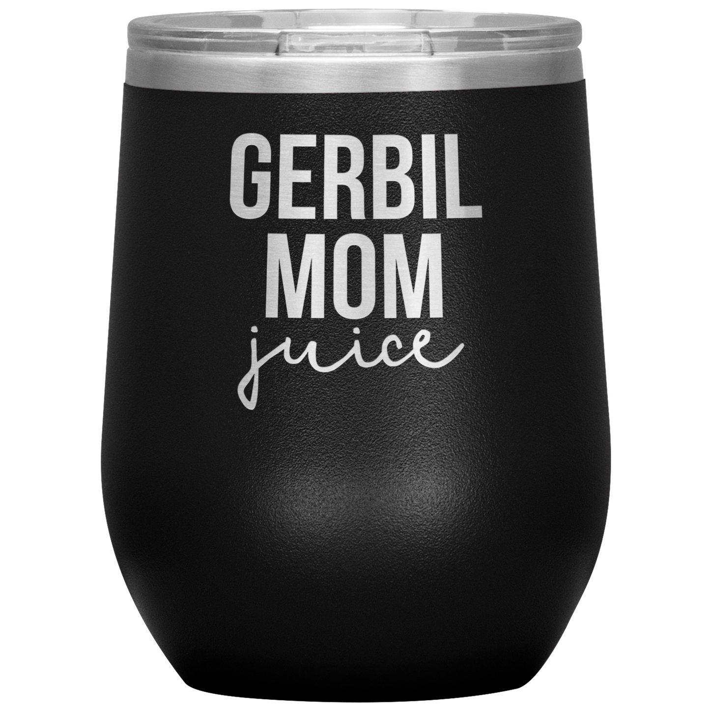 Gerbil Mom Wine Tumbler, Gerbil Mom Gifts, Travel Wine Cup, Birthday Gifts for Men and Women