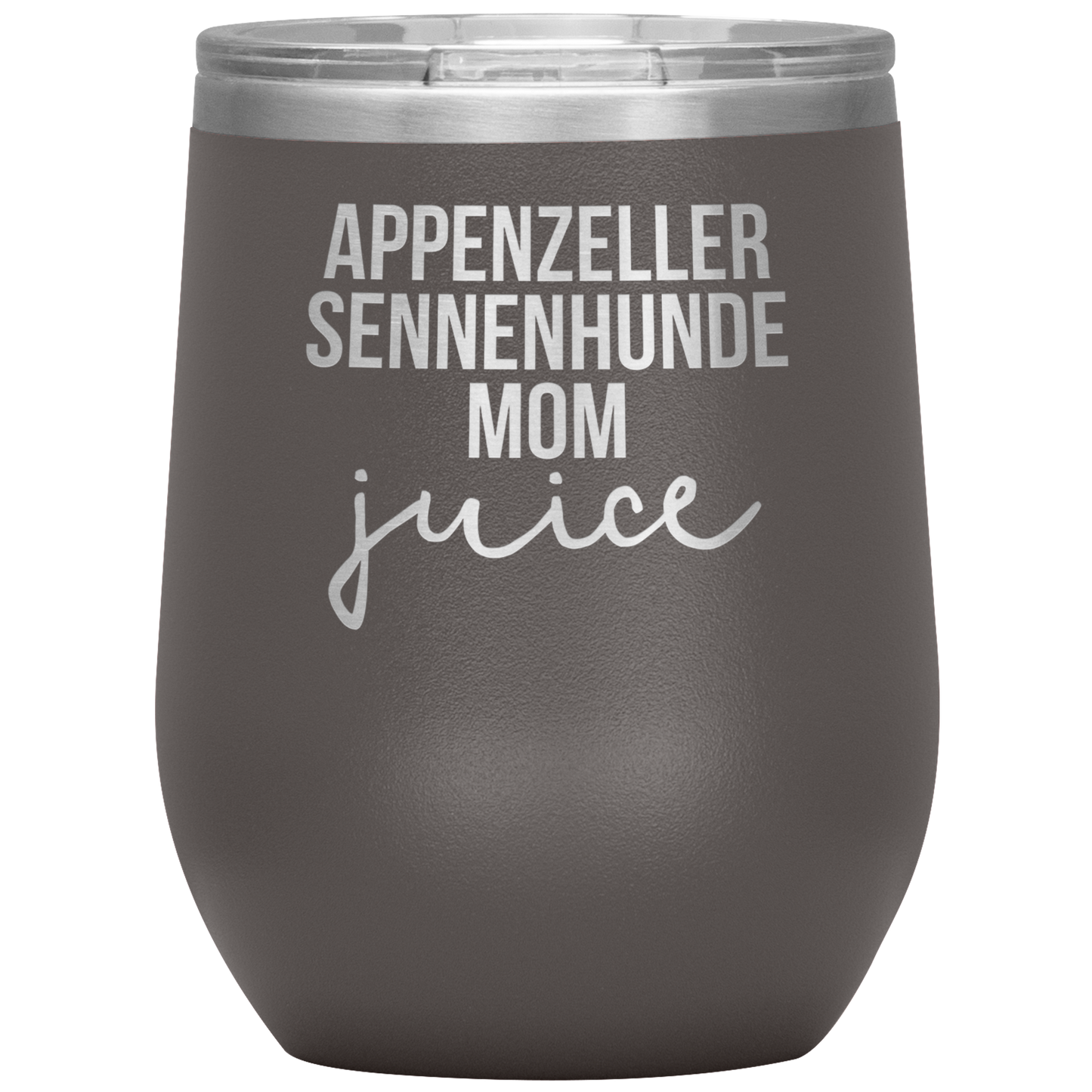 Appenzeller Sennenhunde Mom Wine Tumbler, Funny Travel Wine Cup, Birthday Gifts for Men and Women