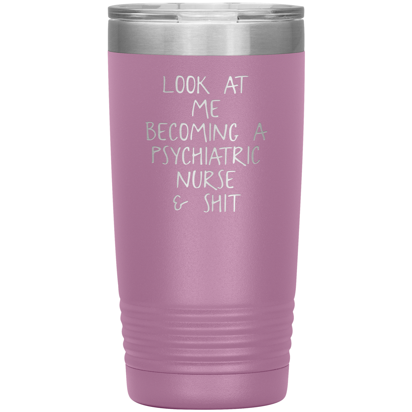 Psychiatric Nurse Tumbler, Psychiatric Nurse Gifts, Psychiatric Nurse Coffee Mug, Birthday Gifts for Men and Women