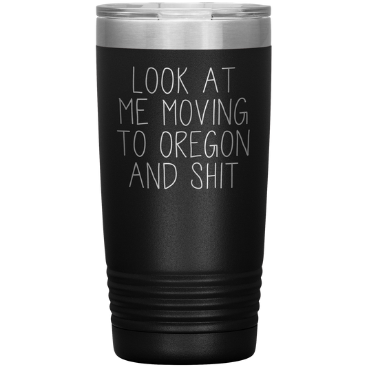 Moving to Oregon Gifts, Moving to Oregon Coffee Mug, Tumbler, Birthday Gifts for Men and Women