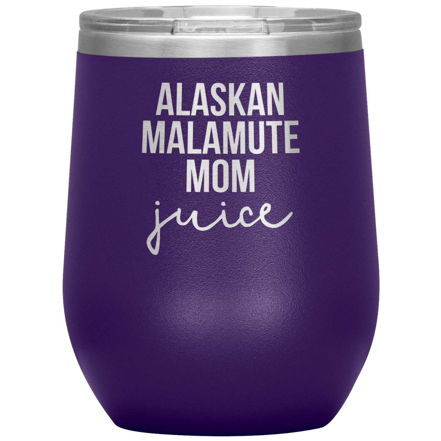 Alaskan Malamute Mom Wine Tumbler, Funny Travel Wine Cup, Birthday Gifts for Men and Women