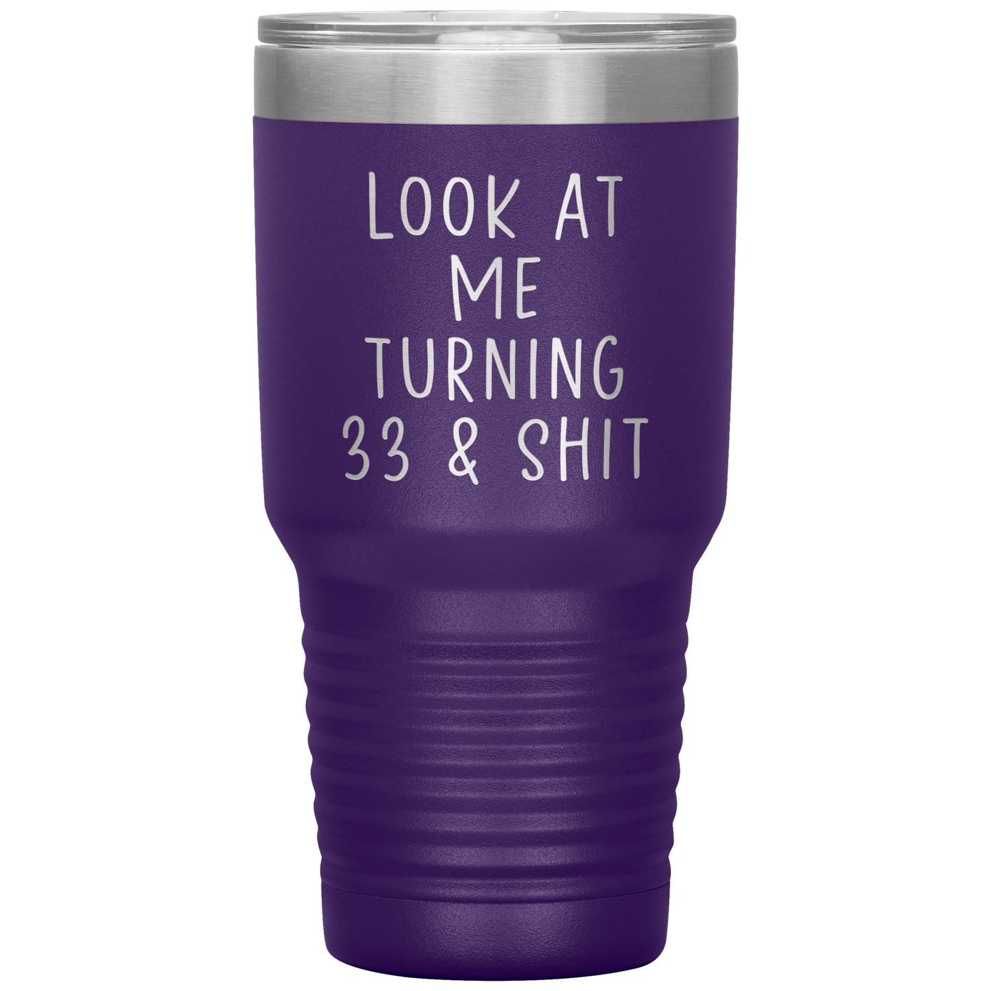 33rd Birthday Tumbler, 33rd Birthday Gifts, Travel Coffee Mug, Birthday Gifts for Men and Women