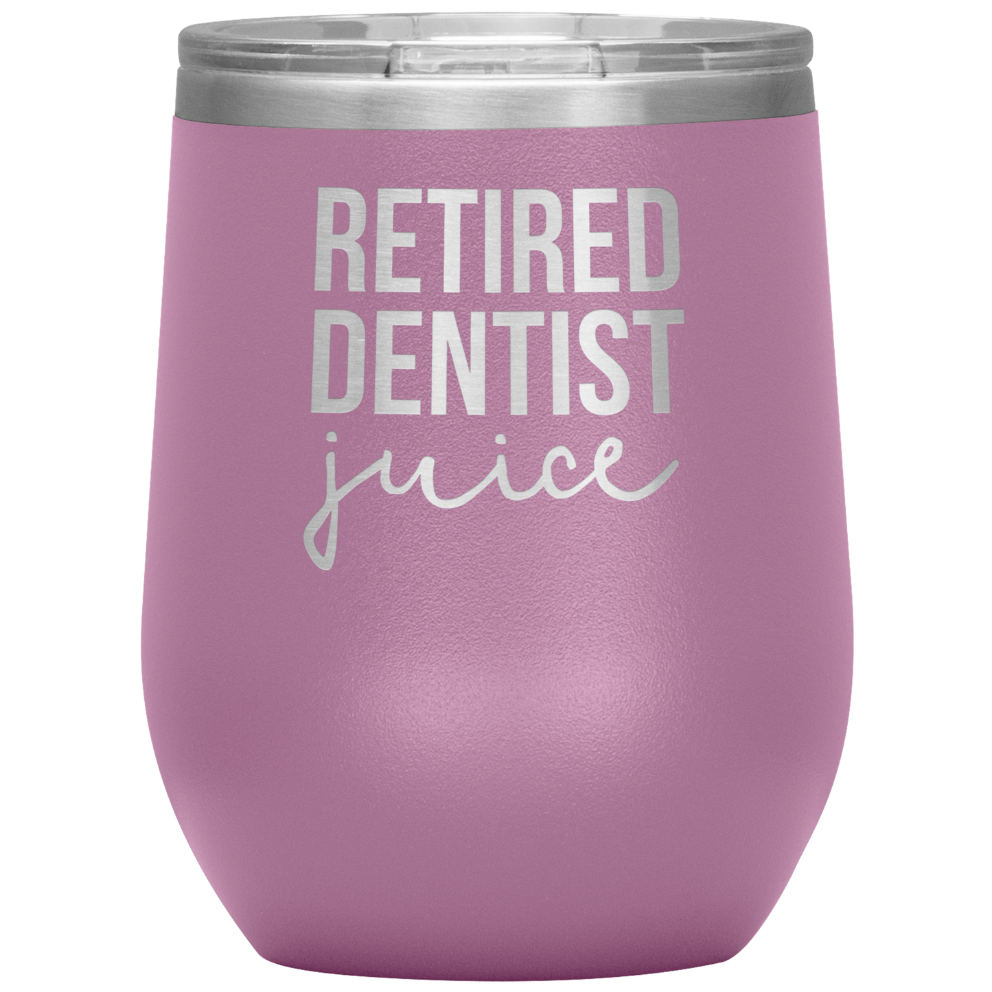 Retired Dentist Wine Tumbler, Retired Dentist Gifts, Travel Wine Cup, Birthday Gifts for Men and Women