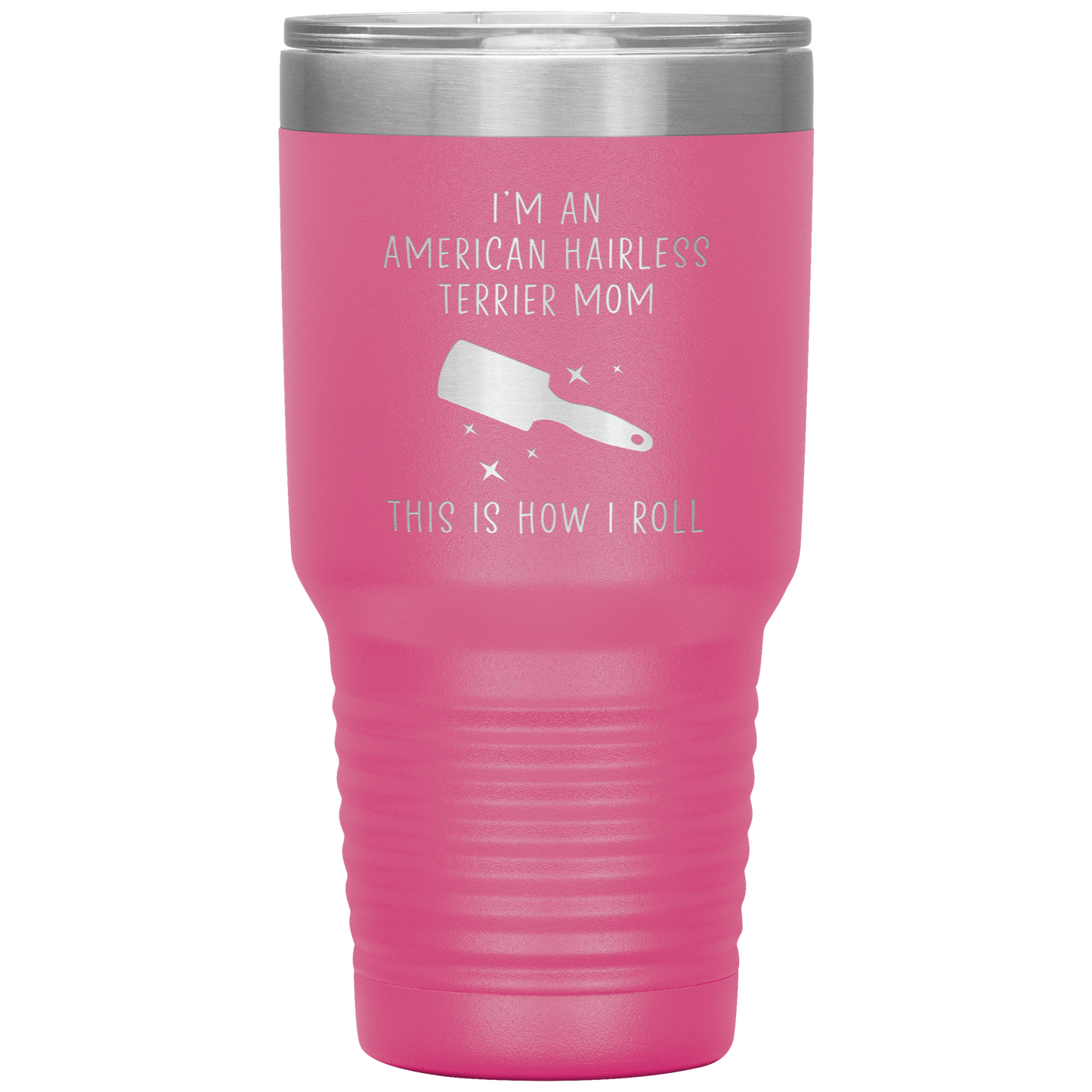 American Hairless Terrier Mom Tumbler, Funny Travel Coffee Mug, Birthday Gifts for Men and Women