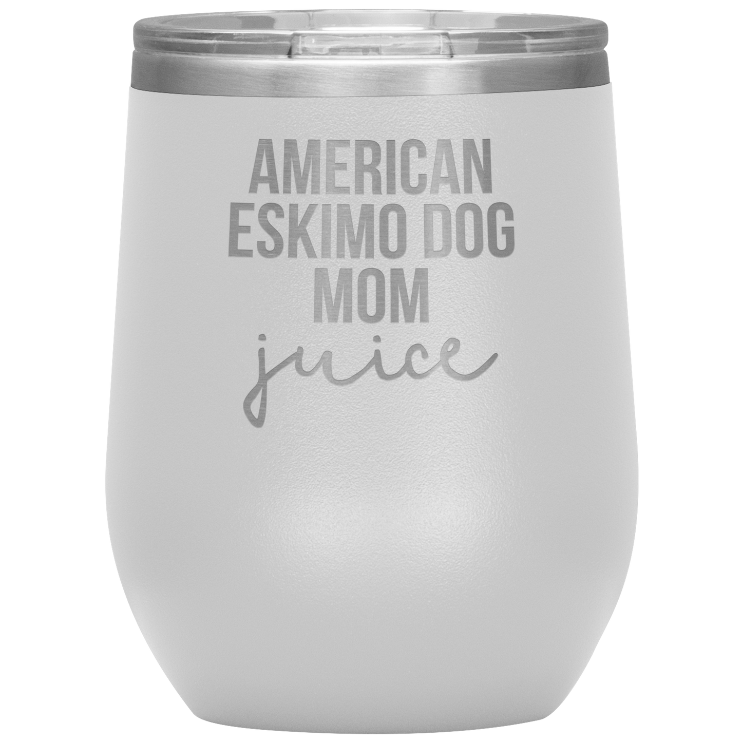 American Eskimo Dog Mom Wine Tumbler, Funny Travel Wine Cup, Birthday Gifts for Men and Women