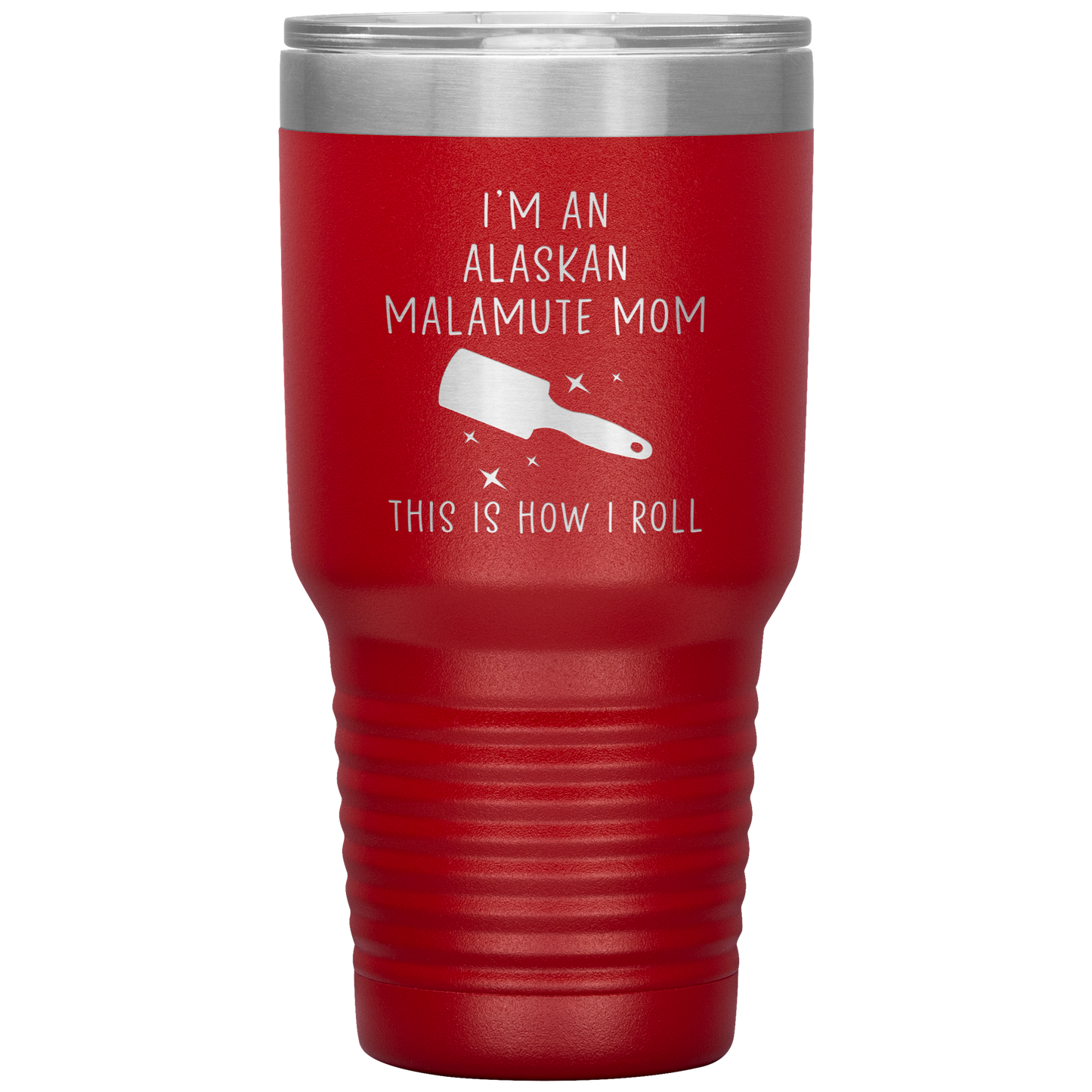 Alaskan Malamute Mom Tumbler, Funny Travel Coffee Mug, Birthday Gifts for Men and Women