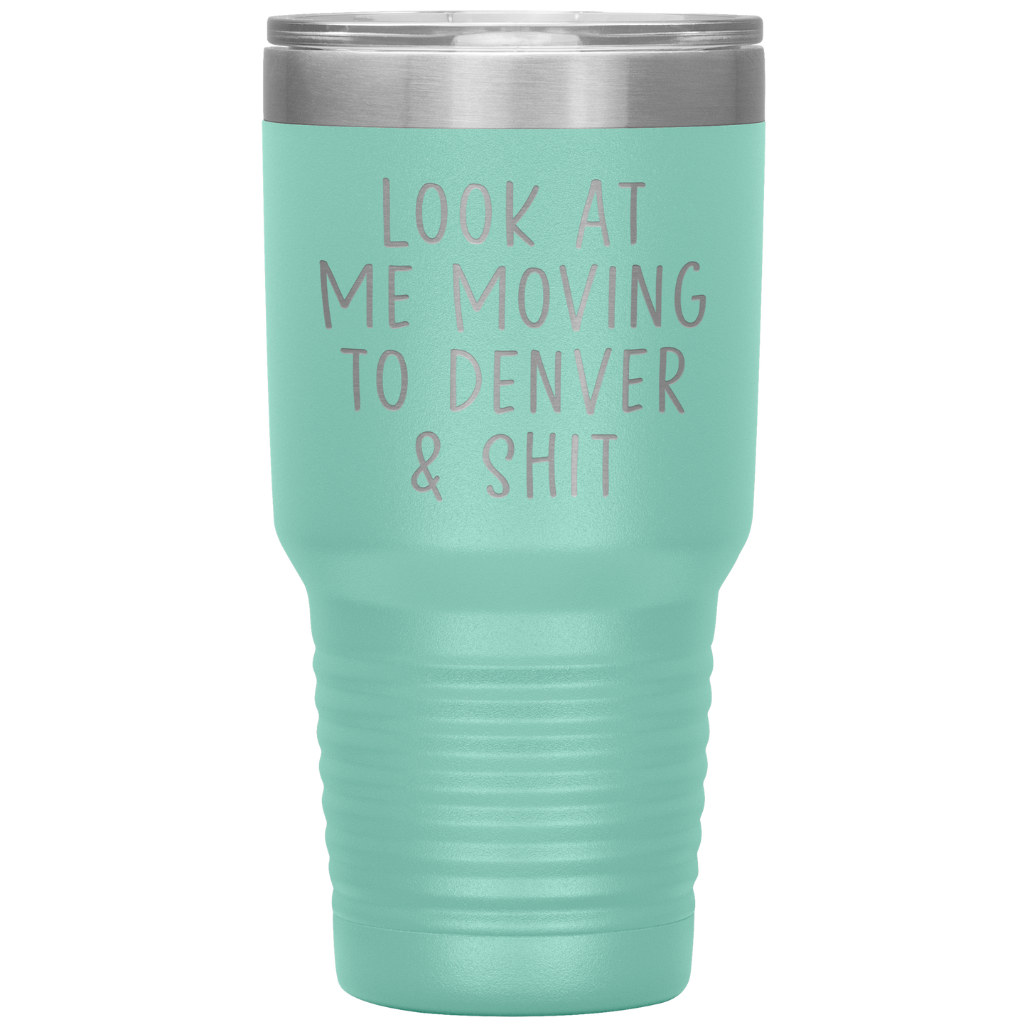 Moving to Denver Tumbler, Moving to Denver Gifts, Travel Coffee Mug, Birthday Gifts for Men and Women