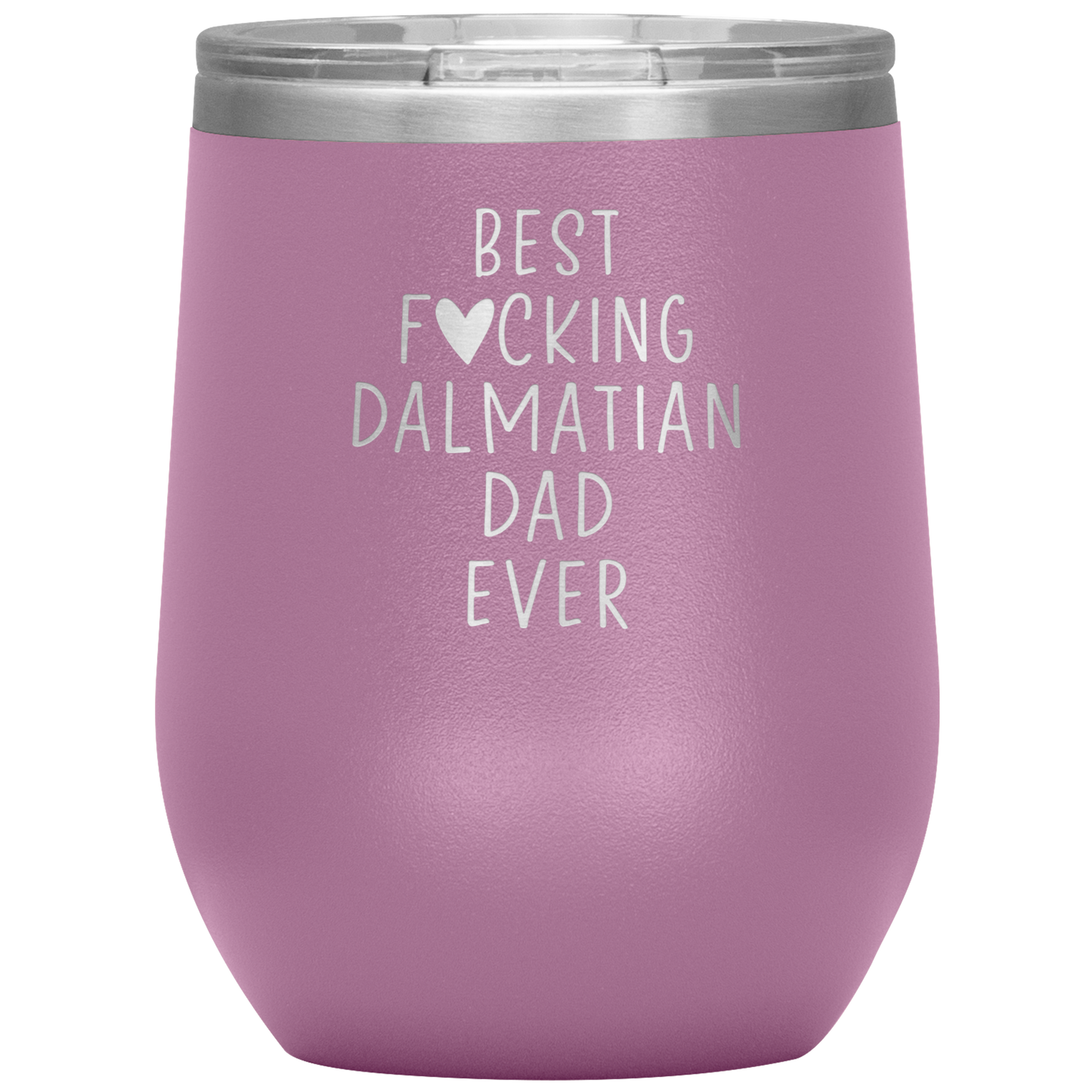 Dalmatian Dad Wine Tumbler, Dalmatian Dad Gifts, Travel Wine Cup, Birthday Gifts for Men and Women