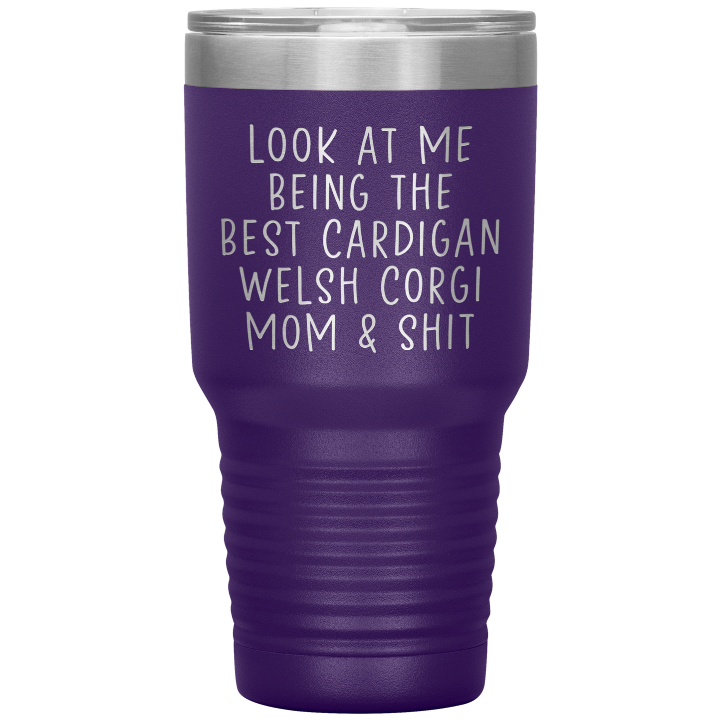 Cardigan Welsh Corgi Mom Tumbler, Funny Travel Coffee Mug, Birthday Gifts for Men and Women