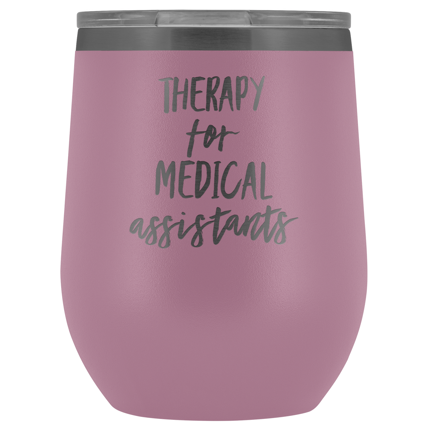 MEDICAL ASSISTANT WINE Tumbler Funny Medical Assistant Gift Medical Assistant Mom Coffee Mug Best Friend Cup Friend Gifts