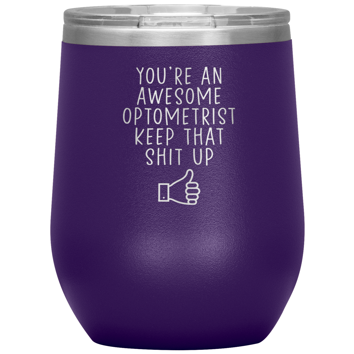 Optometrist Wine Tumbler, Optometrist Gifts, Travel Wine Cup, Birthday Gifts for Men and Women