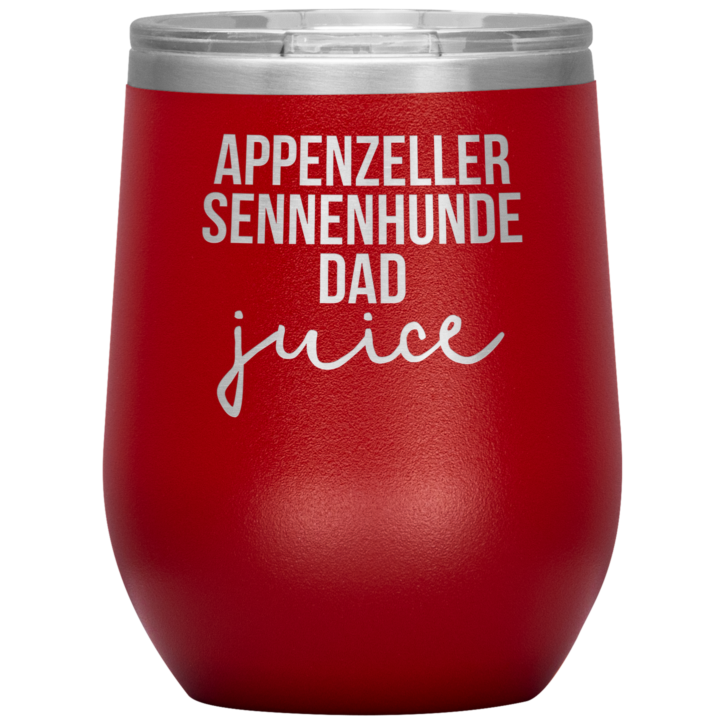 Appenzeller Sennenhunde Dad Wine Tumbler, Funny Travel Wine Cup, Birthday Gifts for Men and Women